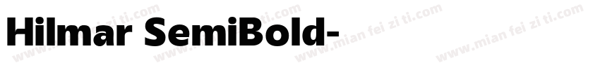 Hilmar SemiBold字体转换